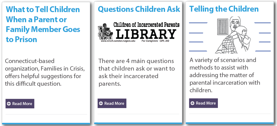 Children with Incarcerated parents (cip), support children, how to talk to kids