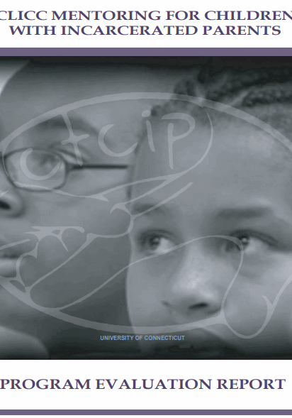 Cover of CLICC Mentoring for Children with Incarcerated Parents Evaluation Report